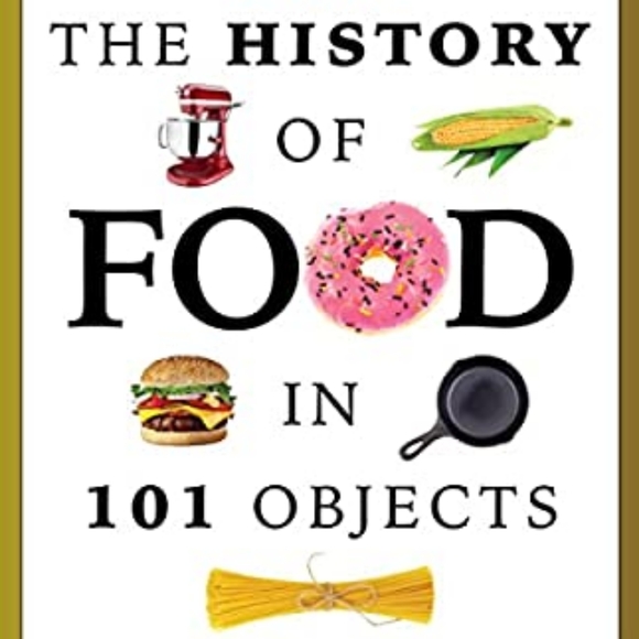 The History Of Food In 101 Objects Fact Book by The Editors of Media Lab Books - Picture 2 of 15